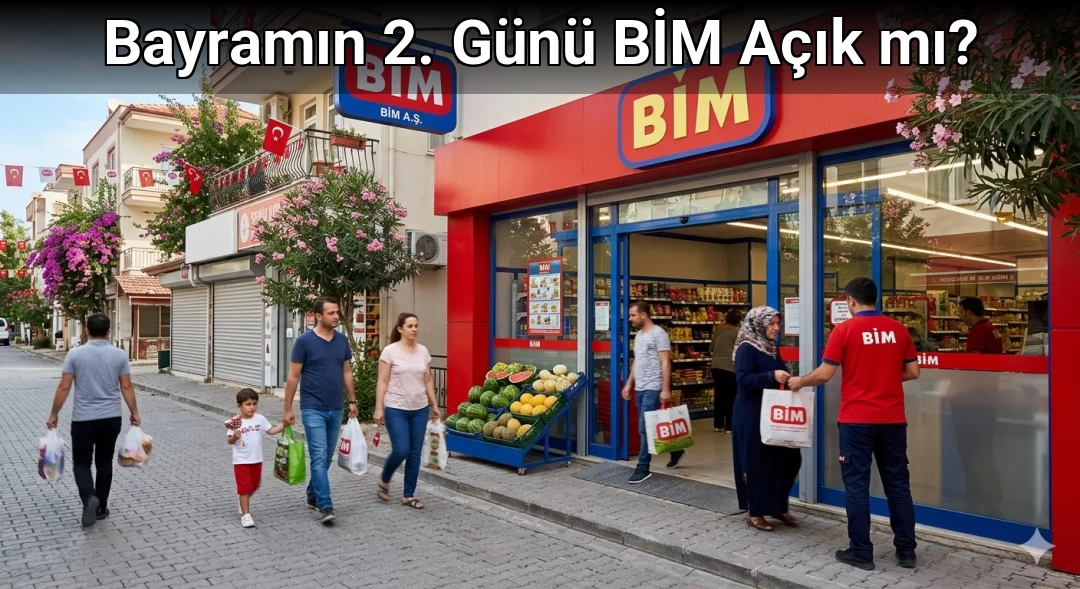 Bayramın 2. Günü BİM Açık mı?